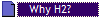Why H2?